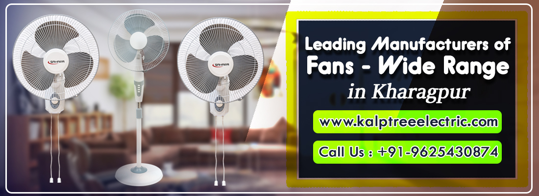 Ceiling Fans Manufacturers in Kharagpur